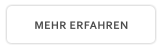 MEHR ERFAHREN